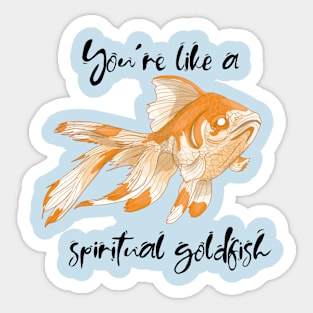 Spiritual goldfish Sticker